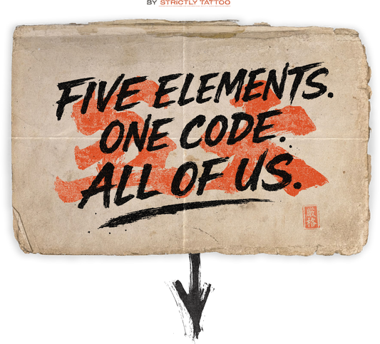 FIVE ELEMENTS. ONE CODE. ALL OF US.